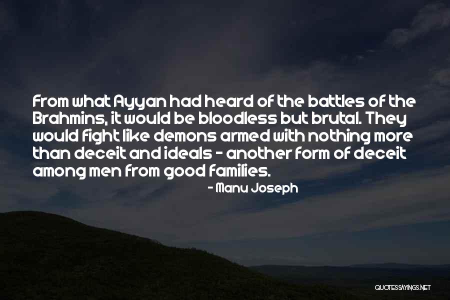Ayyan Quotes By Manu Joseph Ayyan Quotes By Manu Joseph