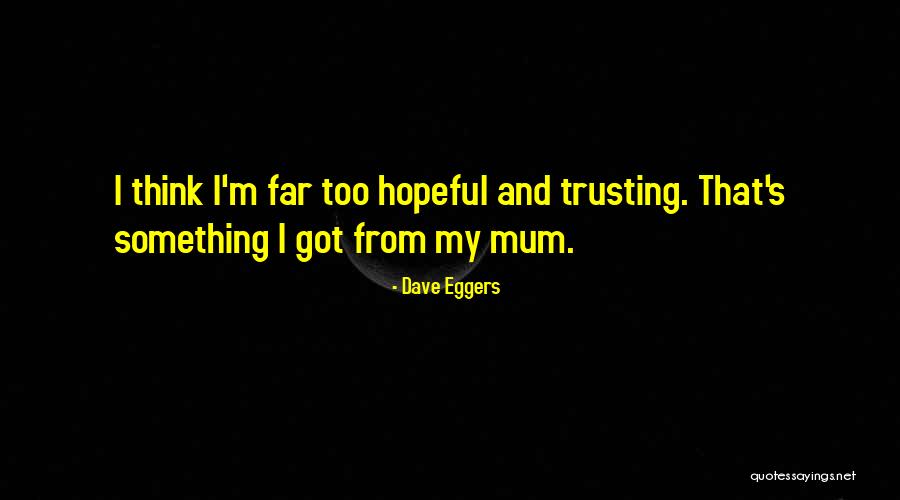 Ayyangar Quotes By Dave Eggers Ayyangar Quotes By Dave Eggers