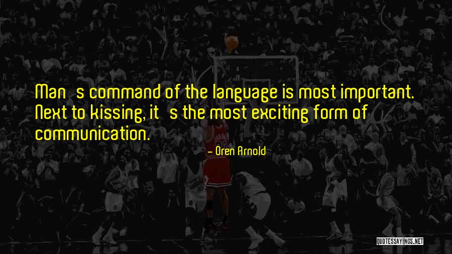 Ayzenberg Los Angeles Quotes By Oren Arnold Ayzenberg Los Angeles Quotes By Oren Arnold