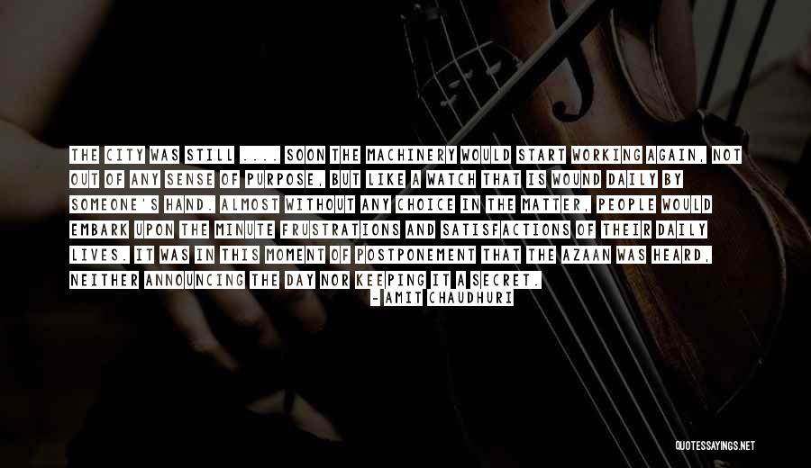 Azaan Quotes By Amit Chaudhuri Azaan Quotes By Amit Chaudhuri
