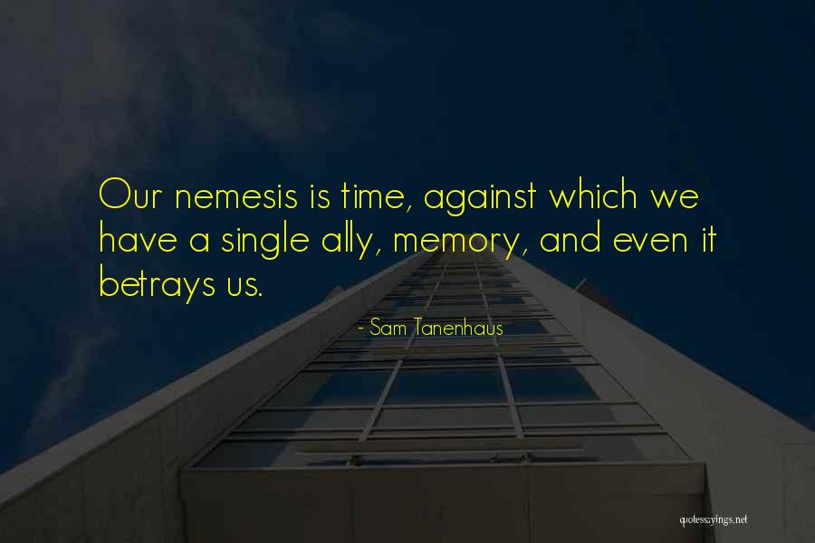 Azada Ancient Quotes By Sam Tanenhaus Azada Ancient Quotes By Sam Tanenhaus