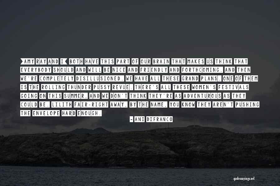 Azadegan Oil Quotes By Ani DiFranco Azadegan Oil Quotes By Ani DiFranco