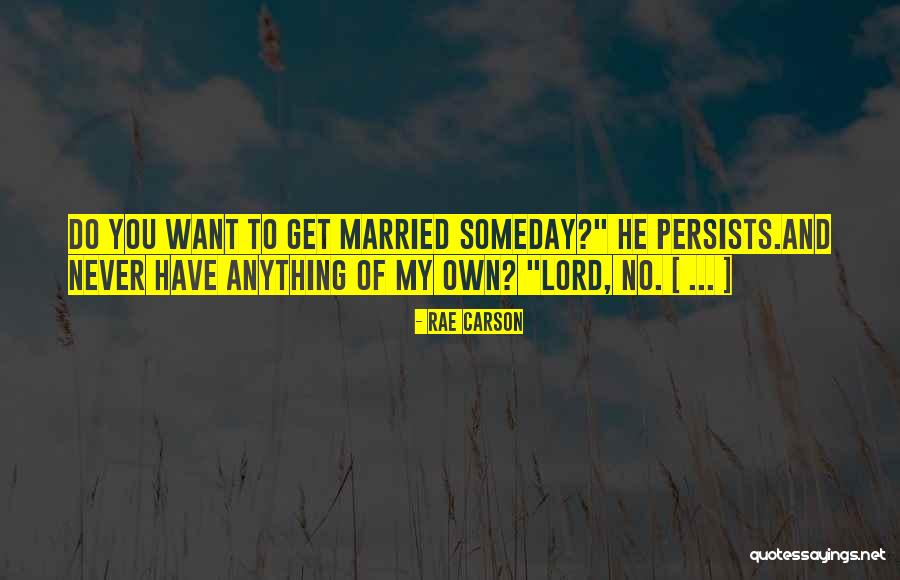 Azadeh Quotes By Rae Carson Azadeh Quotes By Rae Carson