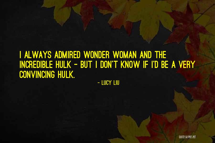 Azadi Tower Quotes By Lucy Liu Azadi Tower Quotes By Lucy Liu