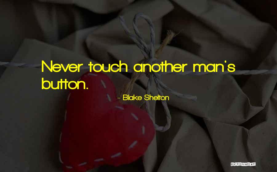 Azadirachtin Quotes By Blake Shelton Azadirachtin Quotes By Blake Shelton