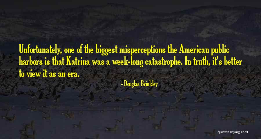 Azahran Quotes By Douglas Brinkley Azahran Quotes By Douglas Brinkley