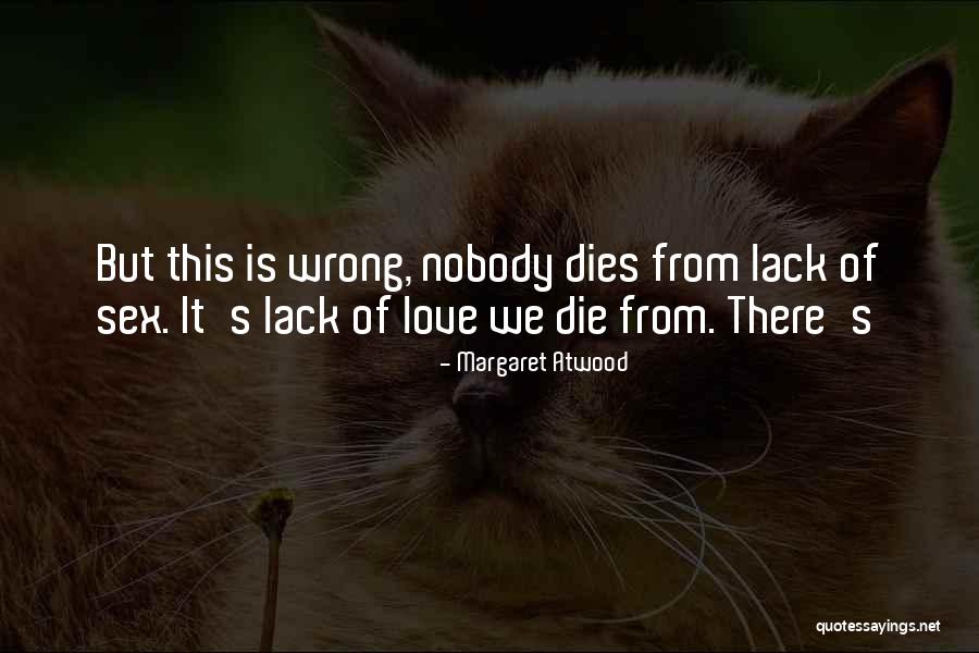 Azalan Chico Quotes By Margaret Atwood Azalan Chico Quotes By Margaret Atwood