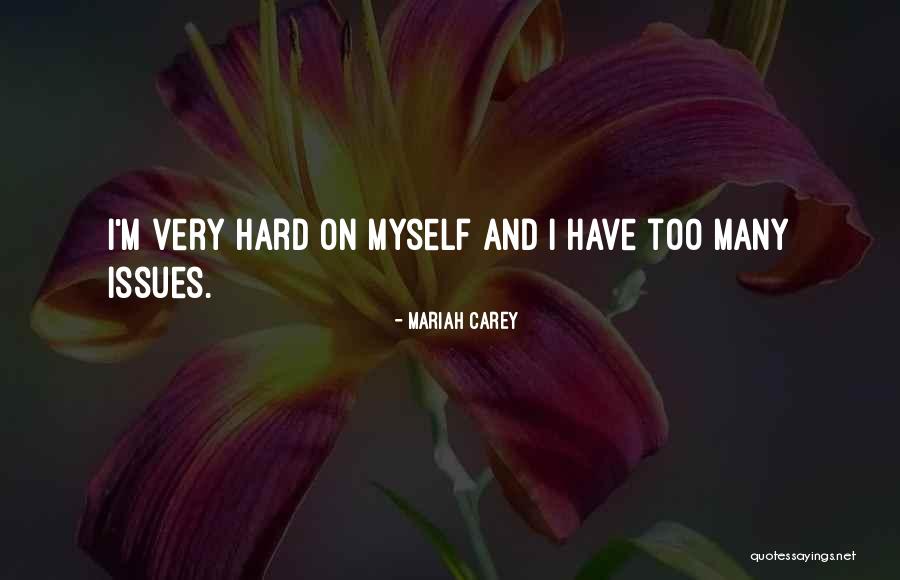 Azalan Texas Quotes By Mariah Carey Azalan Texas Quotes By Mariah Carey