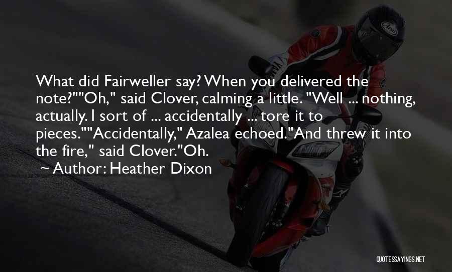 Azalea Quotes By Heather Dixon