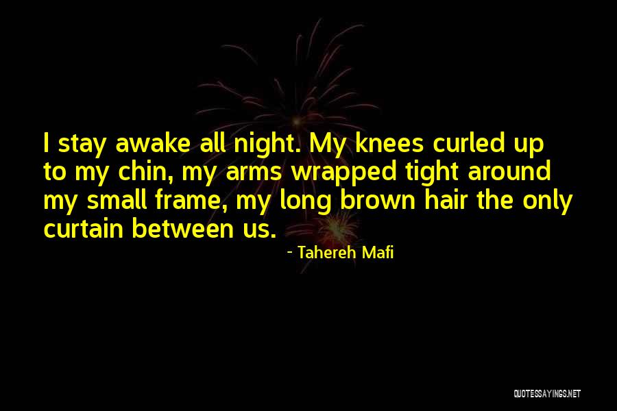 Azarcoya Schneider Quotes By Tahereh Mafi Azarcoya Schneider Quotes By Tahereh Mafi