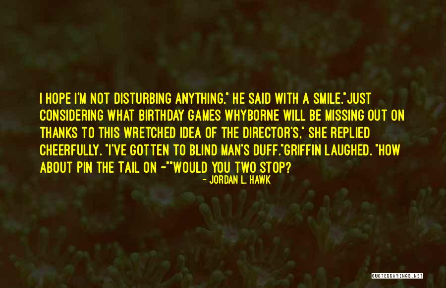 Azarian Summer Quotes By Jordan L. Hawk Azarian Summer Quotes By Jordan L. Hawk