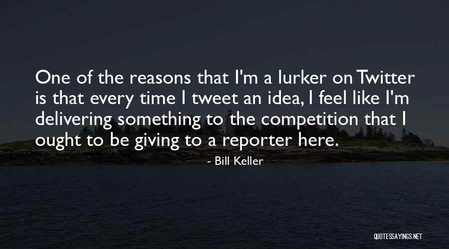 Azcarraga Televisa Quotes By Bill Keller Azcarraga Televisa Quotes By Bill Keller