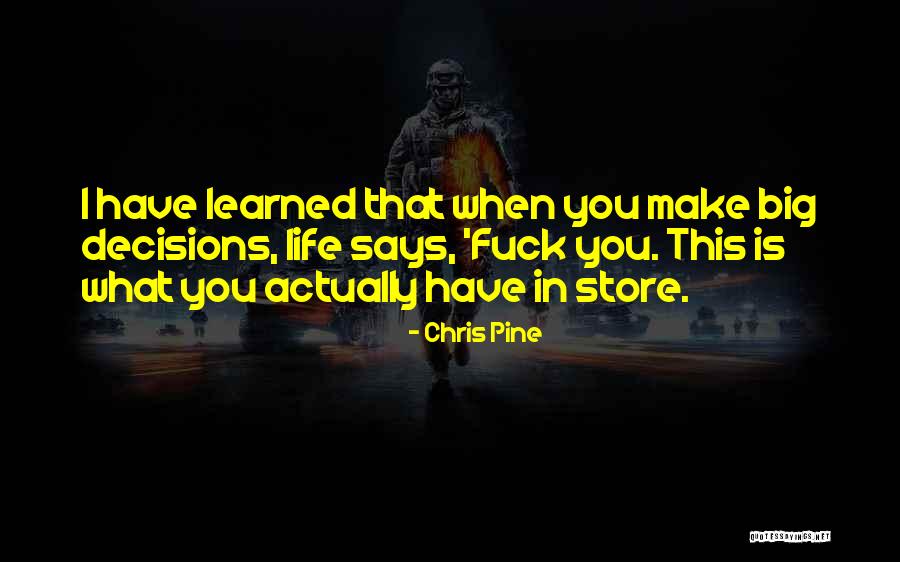 Azchike Quotes By Chris Pine Azchike Quotes By Chris Pine