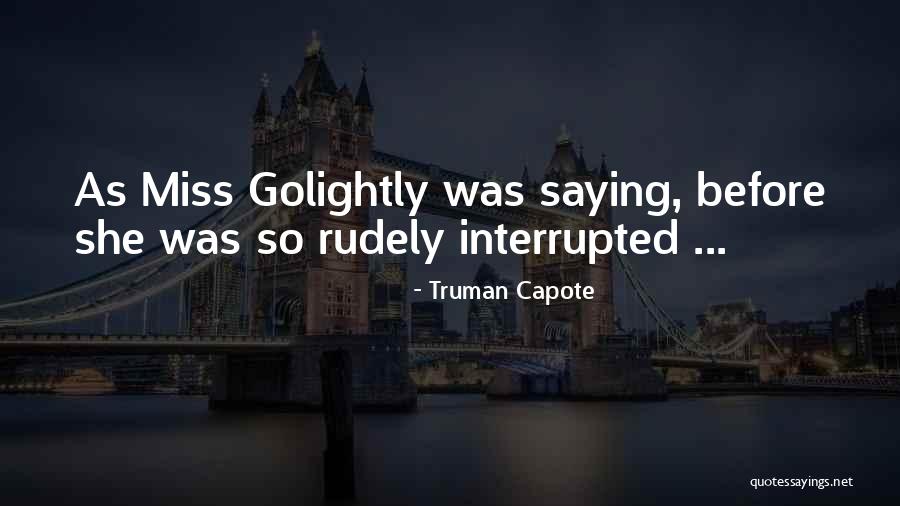 Azcona Consultores Quotes By Truman Capote