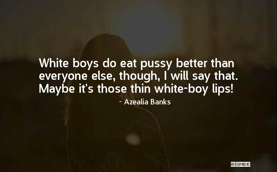 Azealia Banks Best Quotes By Azealia Banks Azealia Banks Best Quotes By Azealia Banks