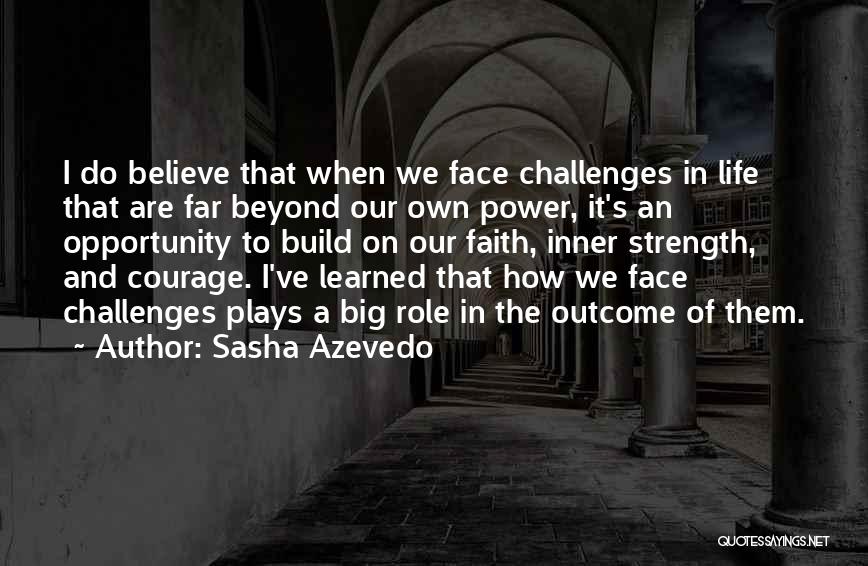 Azevedo Quotes By Sasha Azevedo