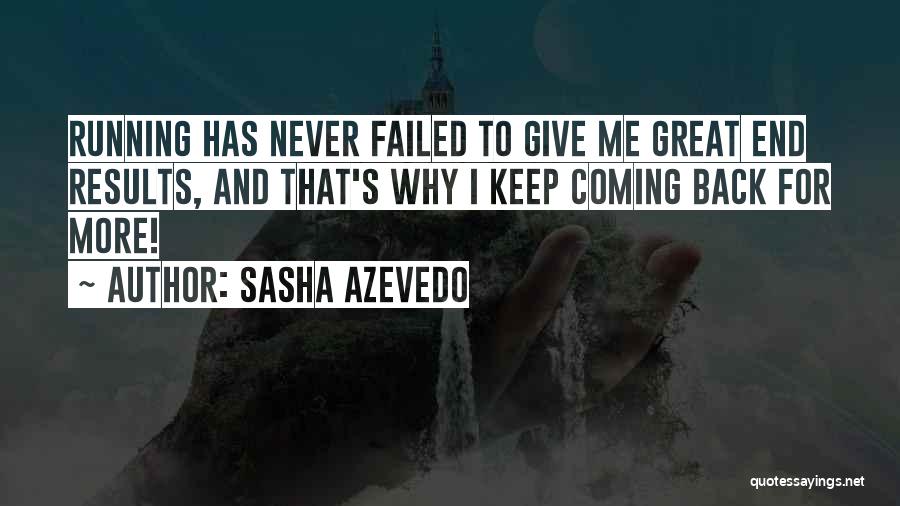 Azevedo Quotes By Sasha Azevedo