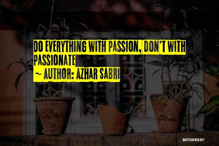 Azhar Sabri Quotes 1616740