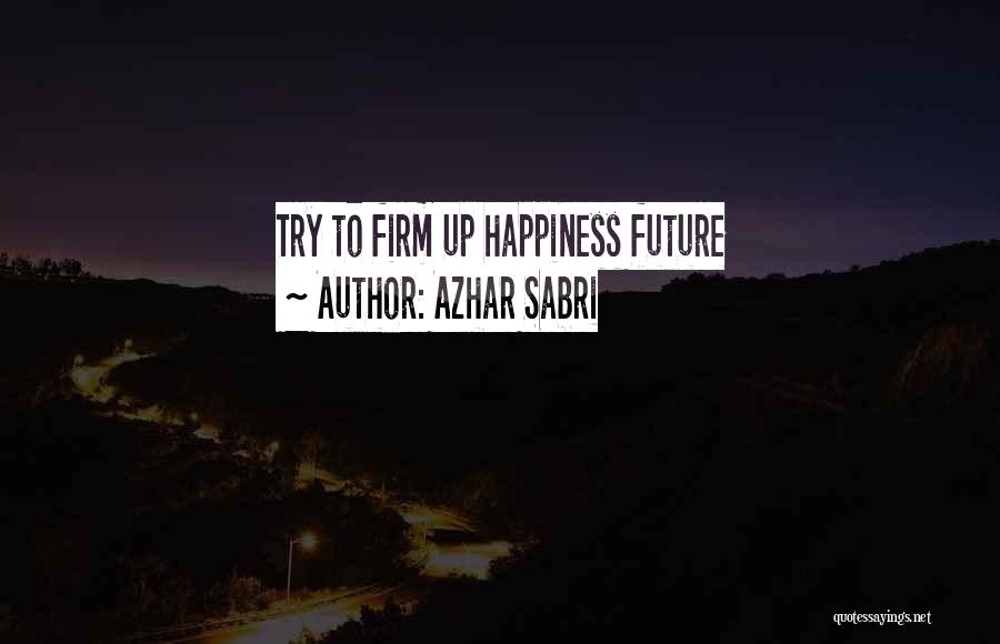 Azhar Sabri Quotes 1679105