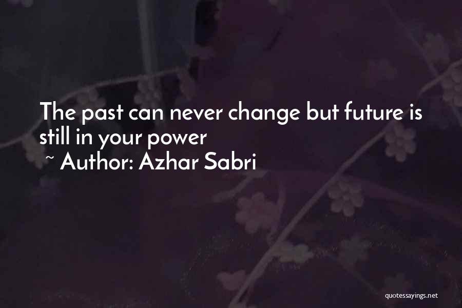 Azhar Sabri Quotes 718581