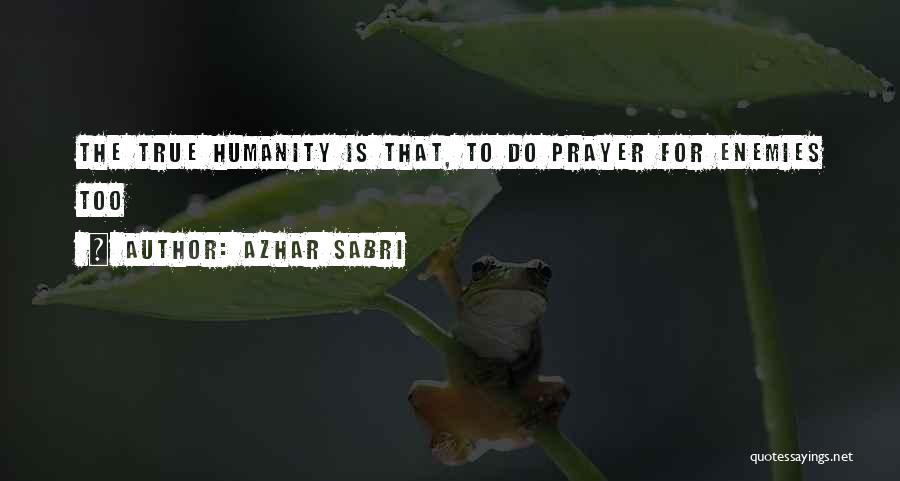 Azhar Sabri Quotes 754579