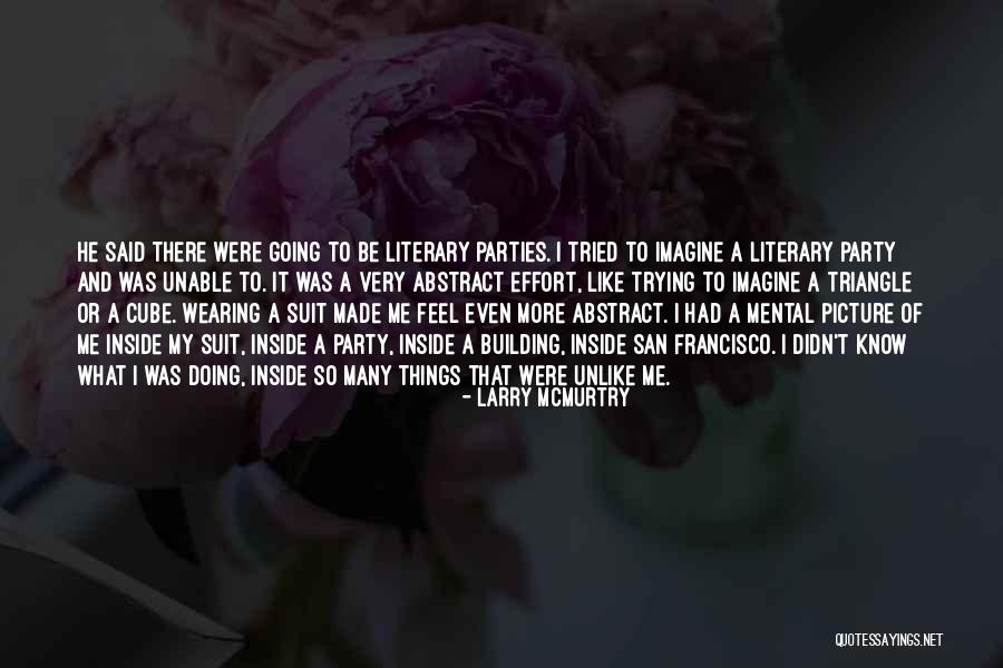 Azharul Islam Quotes By Larry McMurtry Azharul Islam Quotes By Larry McMurtry