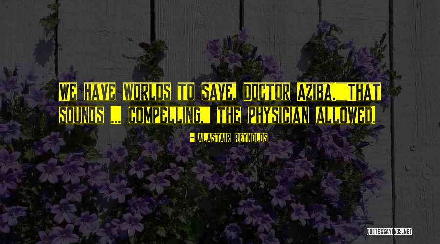 Aziba Quotes By Alastair Reynolds Aziba Quotes By Alastair Reynolds