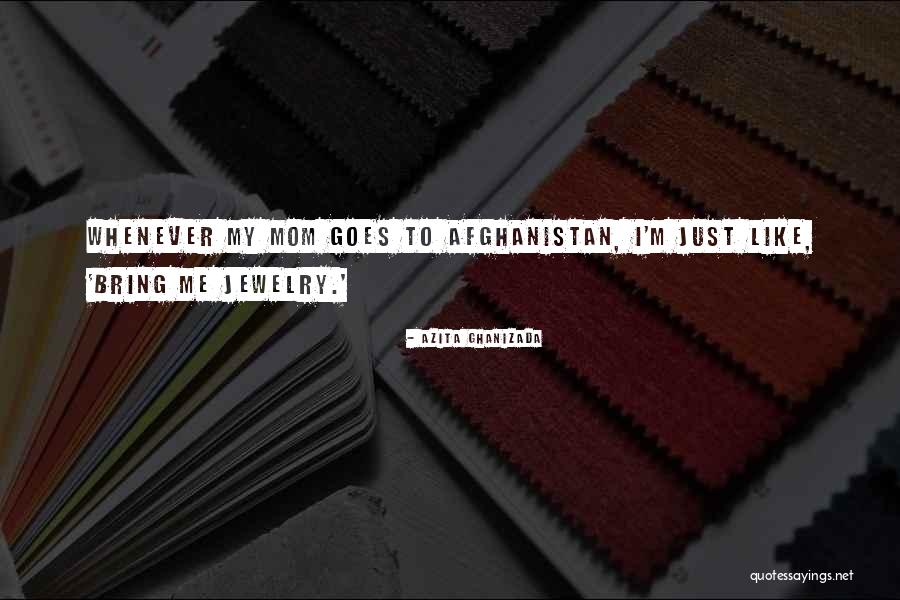 Azita Can Quotes By Azita Ghanizada Azita Can Quotes By Azita Ghanizada