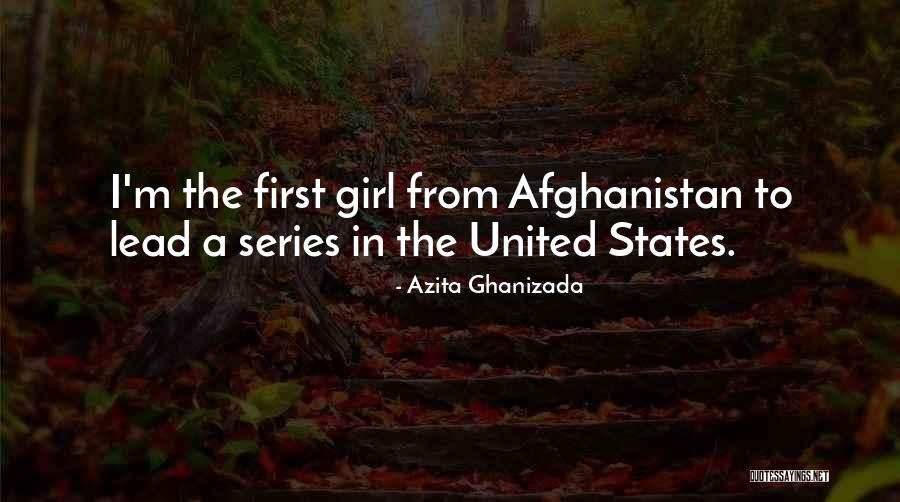 Azita Can Quotes By Azita Ghanizada