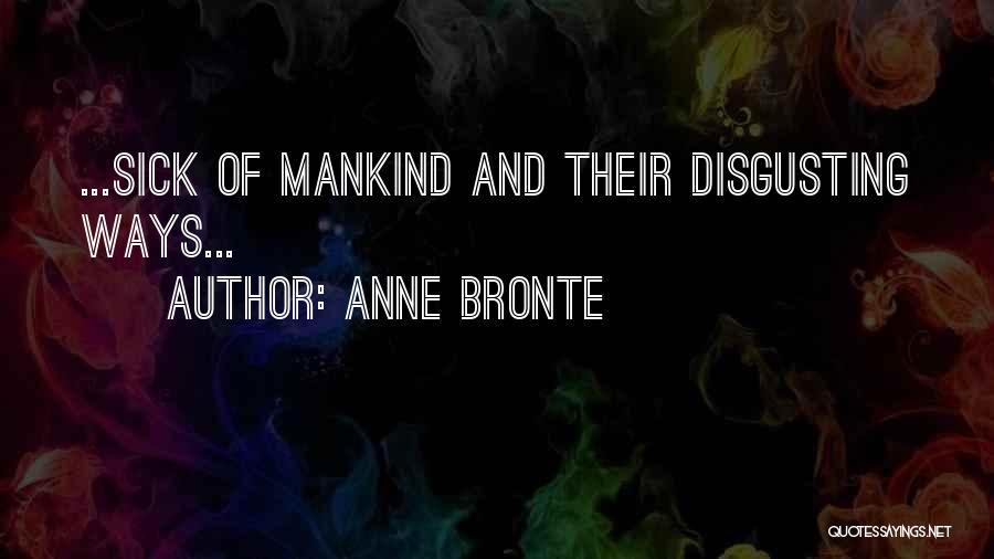 Azita Refugee Quotes By Anne Bronte