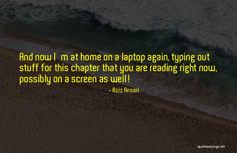 Aziz Ansari Quotes 1114639 Aziz Ansari Quotes 1114639