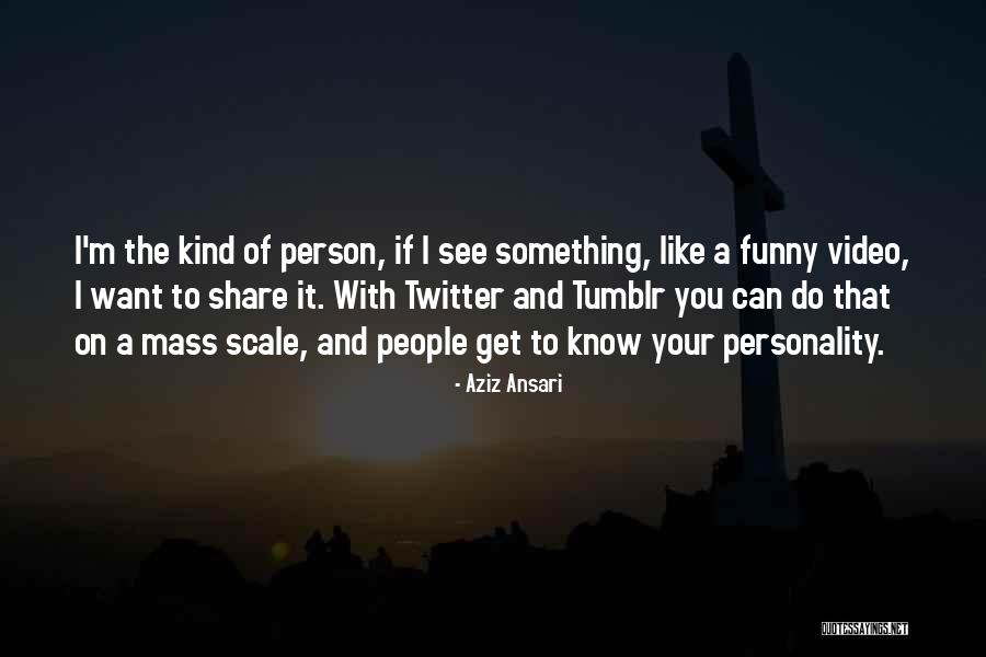 Aziz Ansari Quotes 1269346