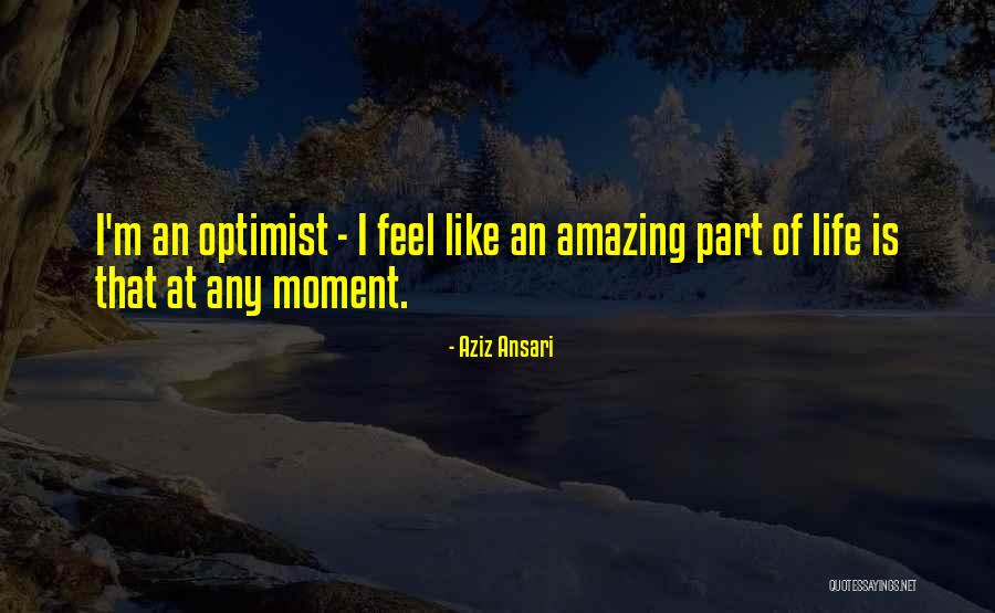 Aziz Ansari Quotes 500145 Aziz Ansari Quotes 500145