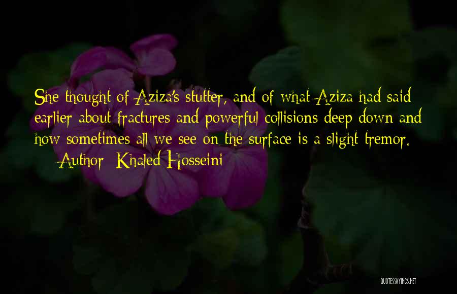 Aziza Quotes By Khaled Hosseini
