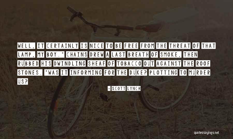 Aziza Sf Quotes By Scott Lynch Aziza Sf Quotes By Scott Lynch