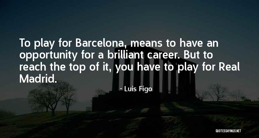 Azizinner Quotes By Luis Figo Azizinner Quotes By Luis Figo