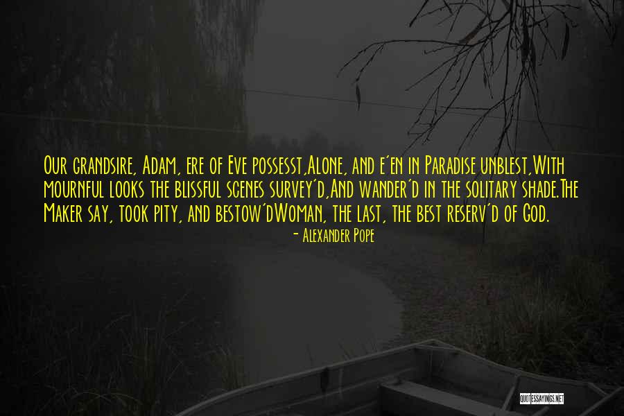 Azizler G N Quotes By Alexander Pope Azizler G N Quotes By Alexander Pope
