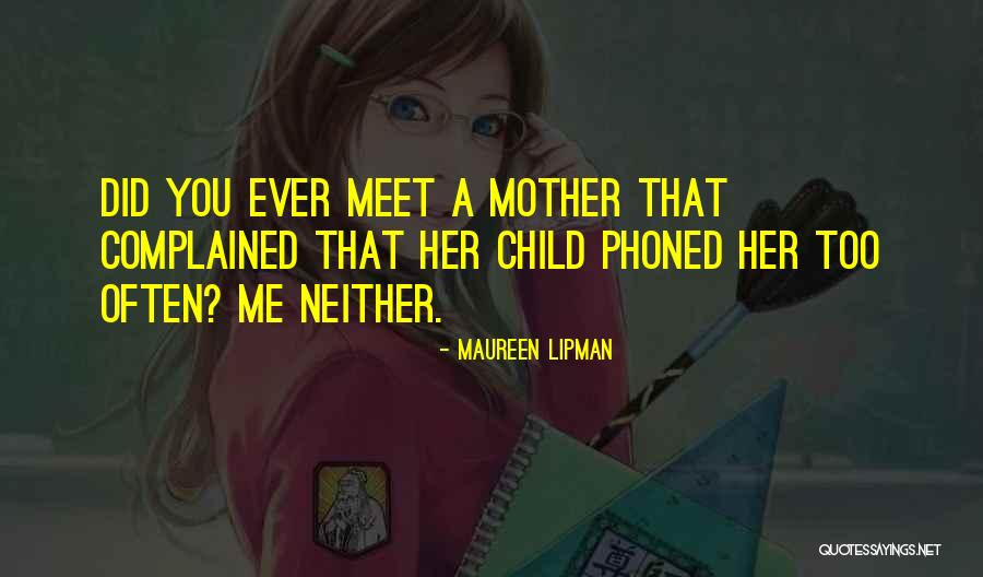 Azlinn Quotes By Maureen Lipman Azlinn Quotes By Maureen Lipman