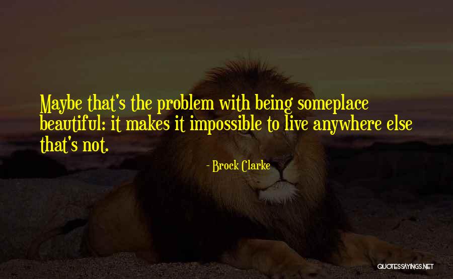 Azlynn Berry Quotes By Brock Clarke Azlynn Berry Quotes By Brock Clarke