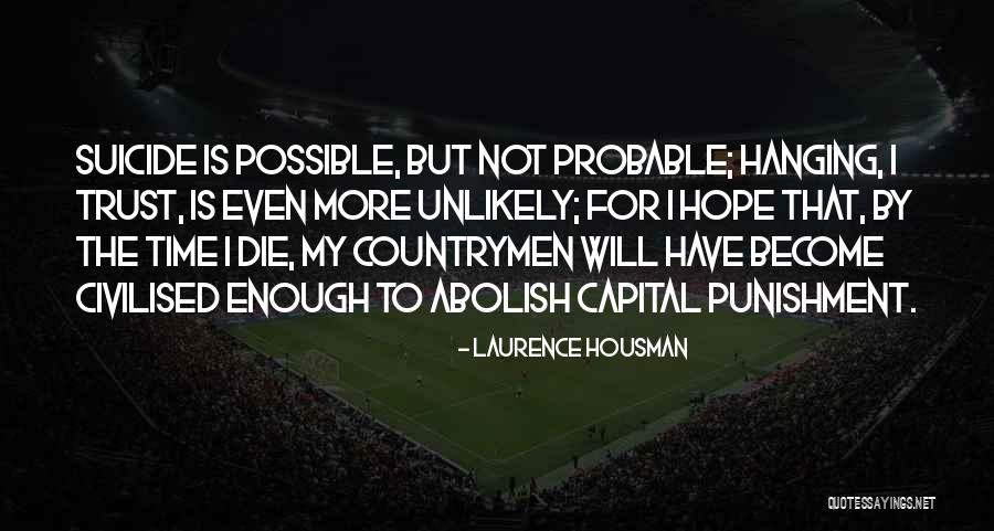 Azmil Quotes By Laurence Housman Azmil Quotes By Laurence Housman