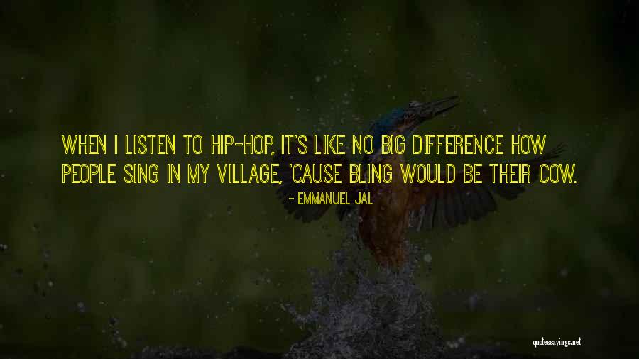 Azmina Pirani Quotes By Emmanuel Jal Azmina Pirani Quotes By Emmanuel Jal