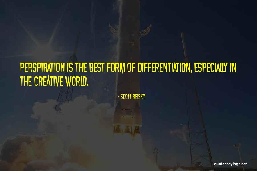 Azmoonakan Quotes By Scott Belsky