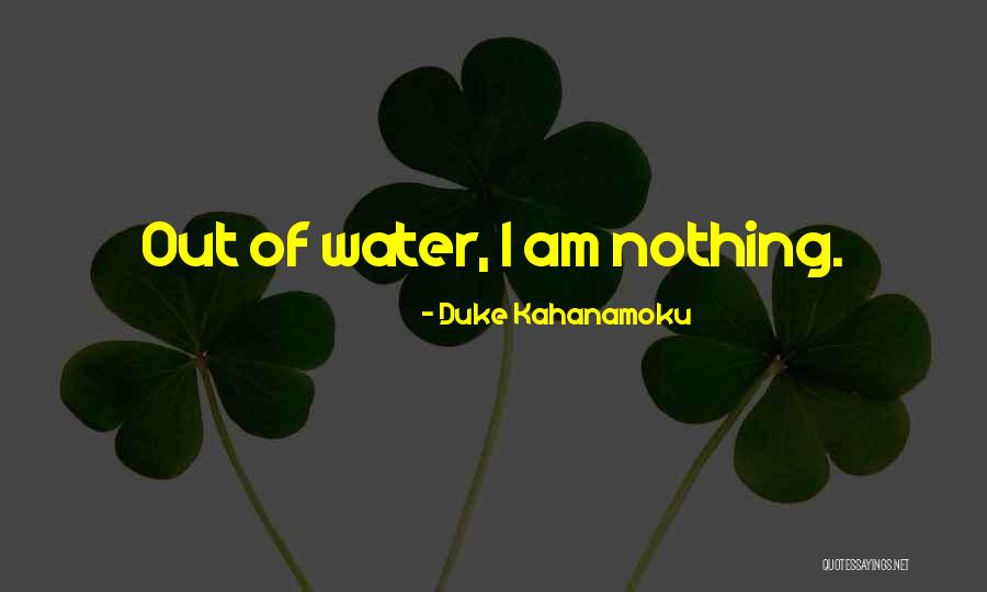 Azn Pride Quotes By Duke Kahanamoku Azn Pride Quotes By Duke Kahanamoku
