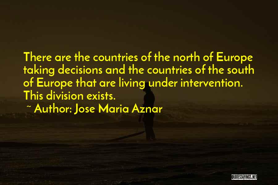 Aznar Quotes By Jose Maria Aznar