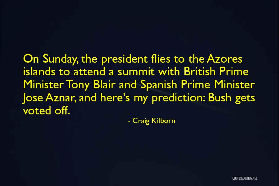 Azores Islands Quotes By Craig Kilborn Azores Islands Quotes By Craig Kilborn