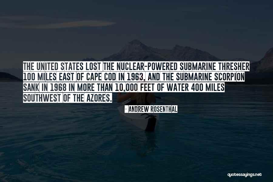 Azores Quotes By Andrew Rosenthal Azores Quotes By Andrew Rosenthal