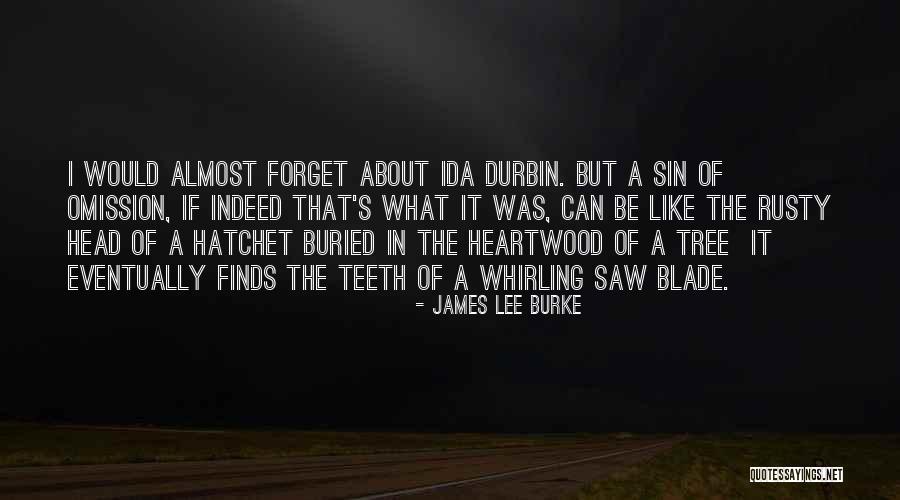 Azoto Quotes By James Lee Burke Azoto Quotes By James Lee Burke