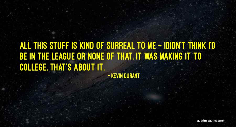 Azovskaya Ulitsa Quotes By Kevin Durant Azovskaya Ulitsa Quotes By Kevin Durant