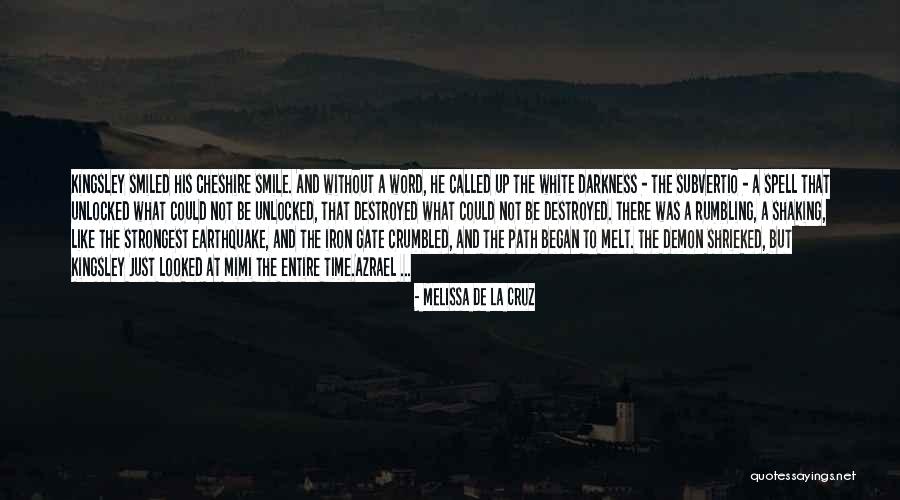 Azrael Quotes By Melissa De La Cruz