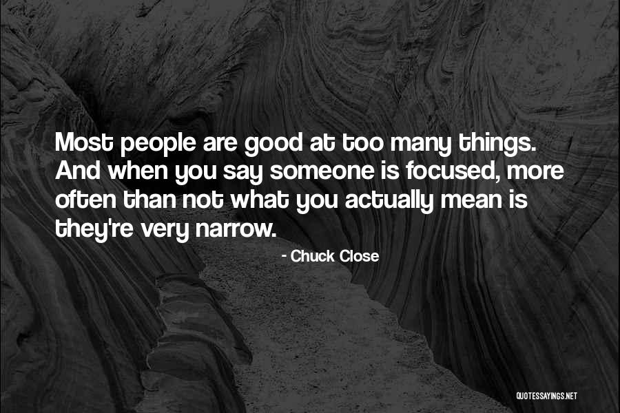 Azrul Mohd Quotes By Chuck Close Azrul Mohd Quotes By Chuck Close